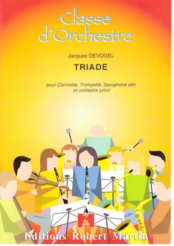 cubierta Triade, Clarinette, Trompette et Saxophone Alto Soli Editions Robert Martin