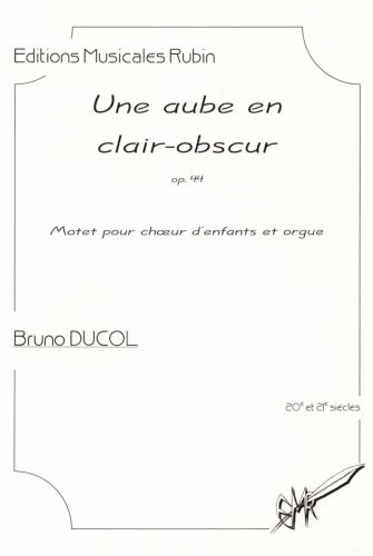 cubierta Une aube en clair-obscur - Motet pour choeur d'enfants et orgue Martin Musique