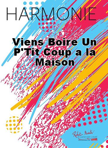 cubierta Viens Boire Un P'Tit Coup a la Maison Martin Musique
