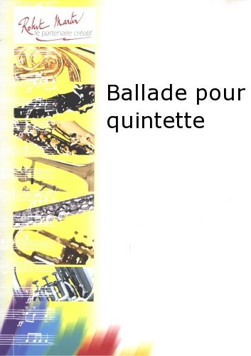 einband Ballade Pour Quintette Editions Robert Martin