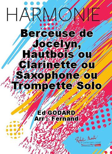 einband Berceuse de Jocelyn, Hautbois ou Clarinette ou Saxophone ou Trompette Solo Martin Musique