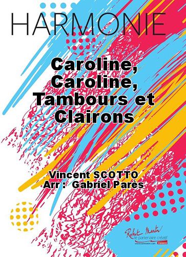 einband Caroline, Caroline, Tambours et Clairons Martin Musique
