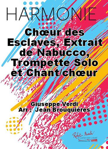 einband Chur des Esclaves, Extrait de Nabucco, Trompette Solo et Chant/chur Martin Musique