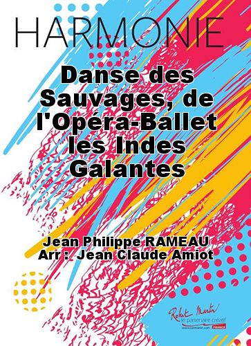 einband Danse des Sauvages, de l'Opra-Ballet les Indes Galantes Martin Musique