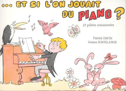 einband Et si on jouait du piano Editions Henry Lemoine