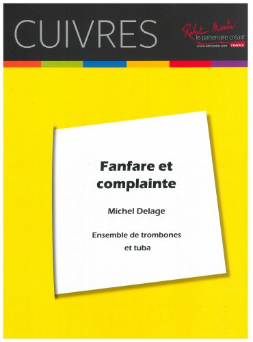 einband FANFARE ET COMPLAINTE pour Trombones et Tuba Editions Robert Martin