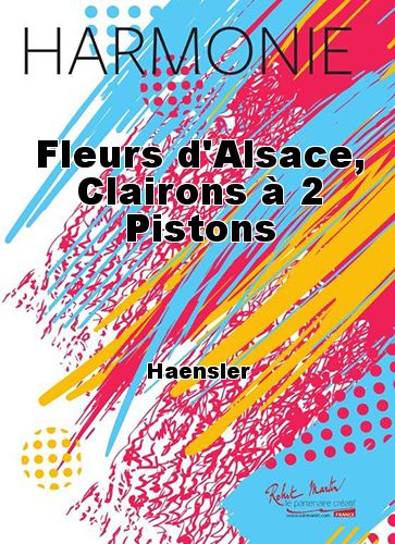 einband Fleurs d'Alsace, Clairons  2 Pistons Martin Musique