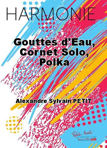 einband Gouttes d'Eau, Cornet Solo, Polka Martin Musique