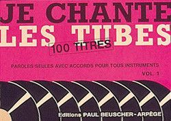 einband Je chante les tubes 1 Paul Beuscher