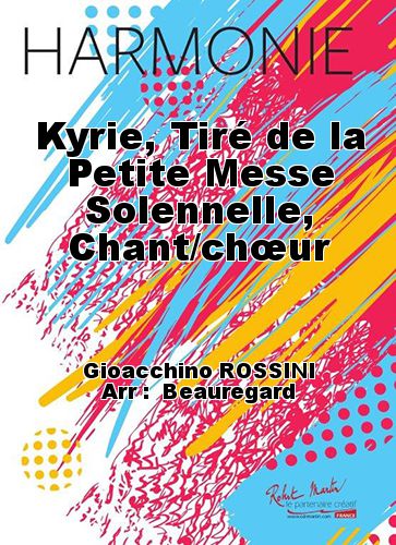 einband Kyrie, Tir de la Petite Messe Solennelle, Chant/chur Martin Musique