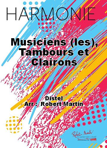 einband Musiciens (les), Tambours et Clairons Martin Musique
