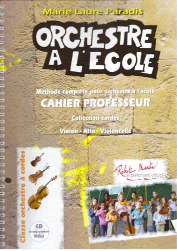 einband Orchestre  l'cole Cahier du Professeur Editions Robert Martin
