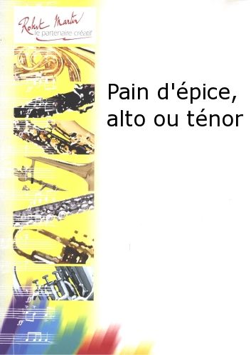 einband Pain d'pice, Alto ou Tnor Editions Robert Martin