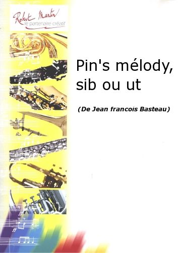 einband Pin's Melody, Bb oder C Editions Robert Martin