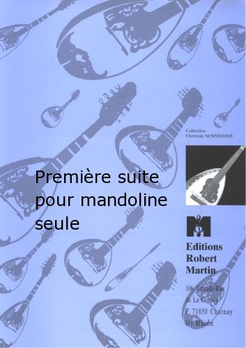 einband Premire Suite Pour Mandoline Seule Editions Robert Martin