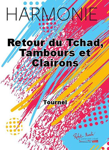 einband Retour du Tchad, Tambours et Clairons Martin Musique