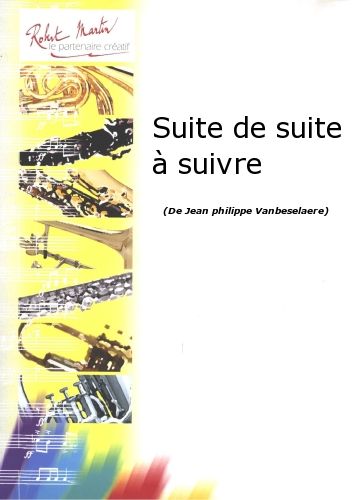 einband Suite de Suite  Suivre Editions Robert Martin