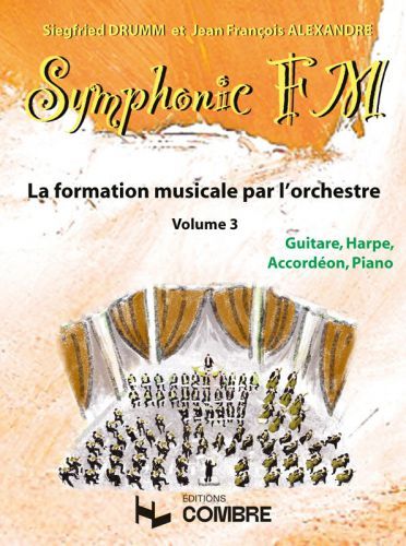 einband Symphonic FM Vol.3 : Elve : Guitare, Harpe, Accordon et Piano Combre