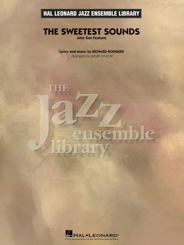 einband The Sweetest Sounds (alto Sax Feature) Hal Leonard