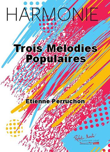 einband Trois Mlodies Populaires Martin Musique