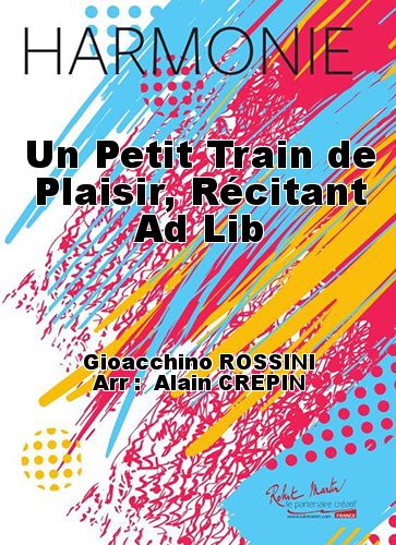 einband Un Petit Train de Plaisir, Rcitant Ad Lib Martin Musique